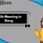 Chile Meaning in Slang
