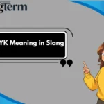 IYKYK Meaning in Slang