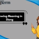 Mewing Meaning in Slang