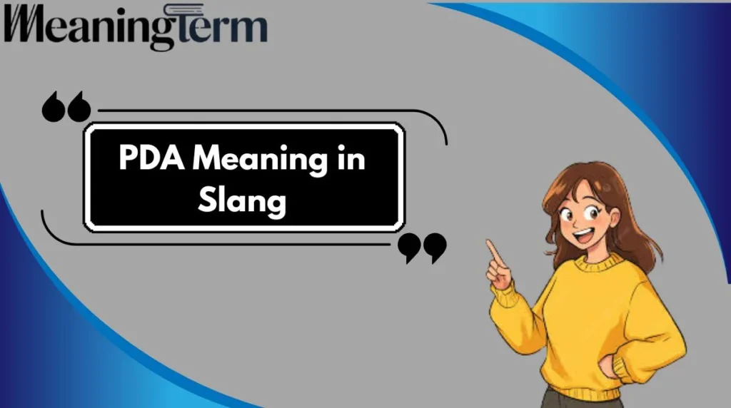 PDA Meaning in Slang