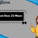 What Does 22 Mean