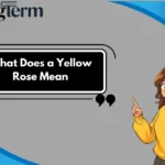 What Does a Yellow Rose Mean