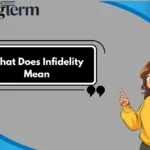 What Does Infidelity Mean